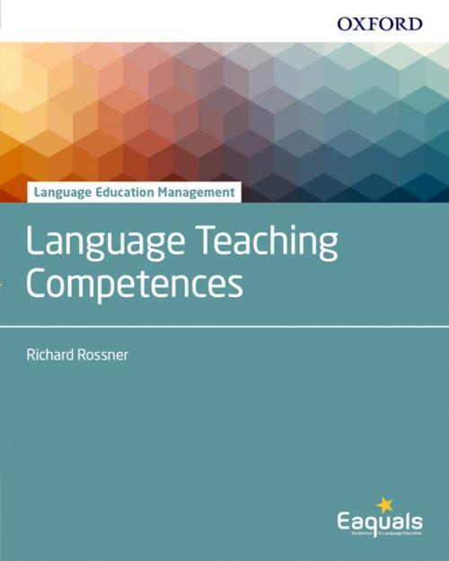 Cover of the book Language Teaching Competences by Richard Rossner, Oxford University Press