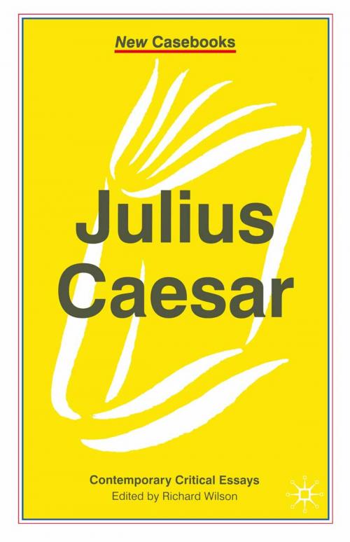 Cover of the book Julius Caesar by Richard Wilson, Macmillan Education UK