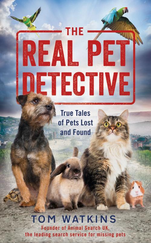 Cover of the book The Real Pet Detective by Tom Watkins, Penguin Books Ltd