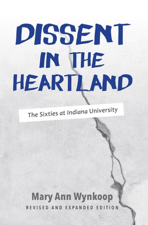 Cover of the book Dissent in the Heartland, Revised and Expanded Edition by Mary Ann Wynkoop, Indiana University Press