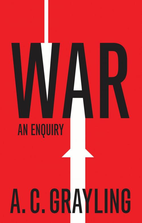 Cover of the book War by A. C. Grayling, Yale University Press