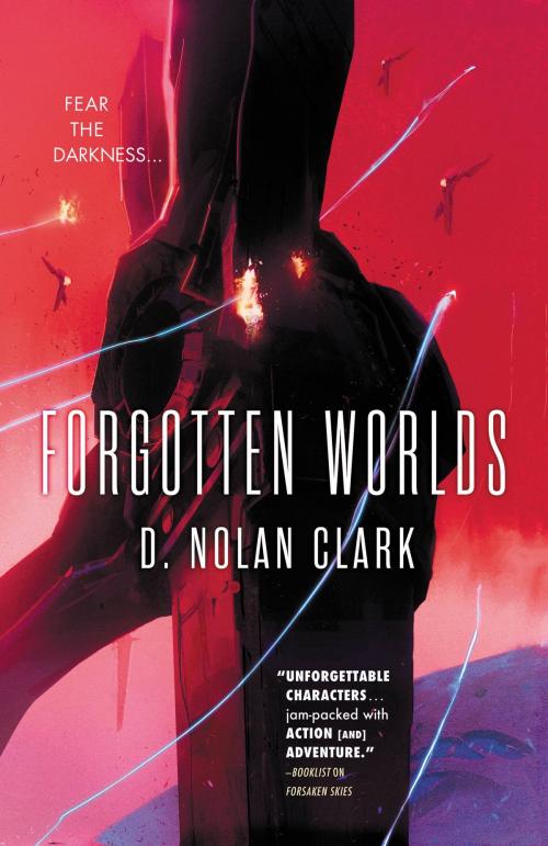 Cover of the book Forgotten Worlds by D. Nolan Clark, Orbit