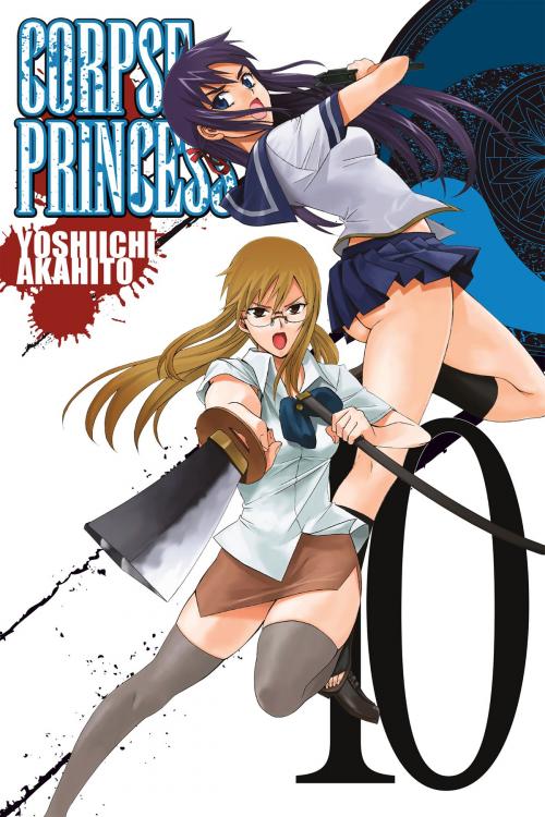 Cover of the book Corpse Princess, Vol. 10 by Yoshiichi Akahito, Yen Press