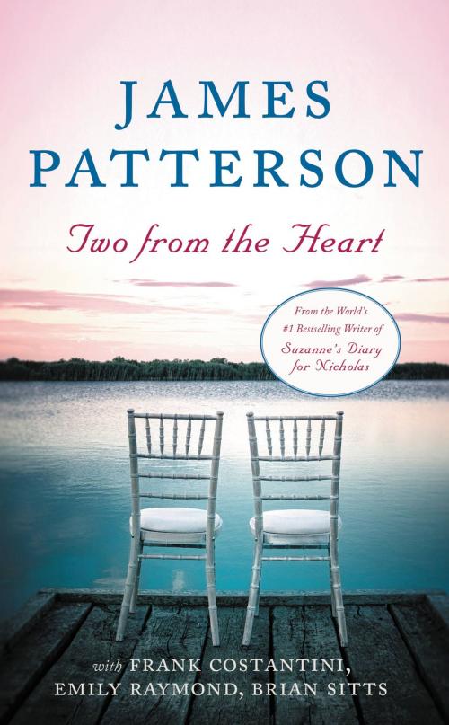 Cover of the book Two from the Heart by James Patterson, Little, Brown and Company