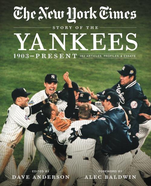 Cover of the book New York Times Story of the Yankees by The New York Times, Running Press