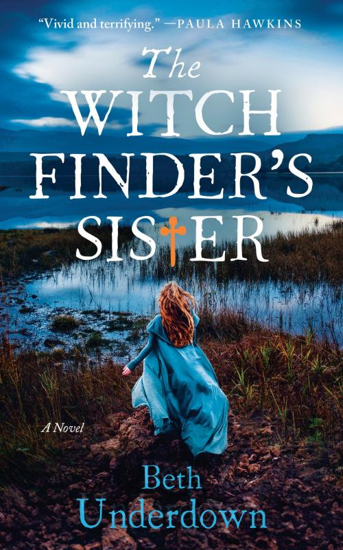 Cover of the book The Witchfinder's Sister by Beth Underdown, Random House Publishing Group