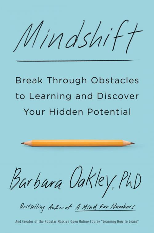 Cover of the book Mindshift by Barbara Oakley, PhD, Penguin Publishing Group