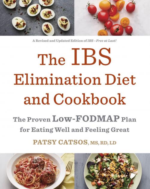 Cover of the book The IBS Elimination Diet and Cookbook by Patsy Catsos, MS, RD, LD, Potter/Ten Speed/Harmony/Rodale