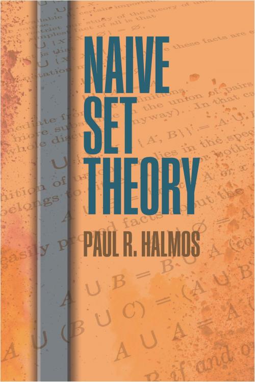 Cover of the book Naive Set Theory by Paul R. Halmos, Dover Publications