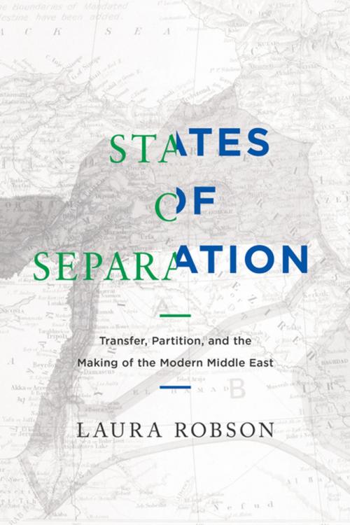 Cover of the book States of Separation by Laura Robson, University of California Press