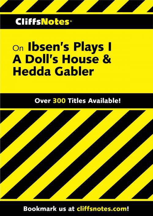 Cover of the book CliffsNotes on Ibsen's Plays I: A Doll's House & Hedda Gabler by Marianne Sturman, HMH Books