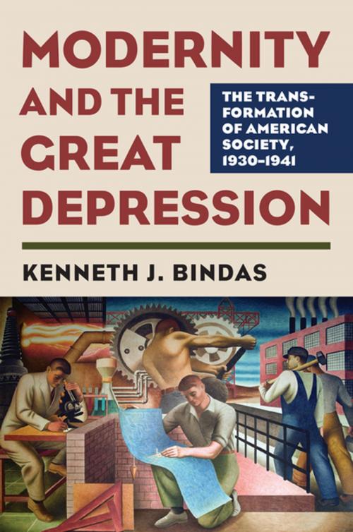 Cover of the book Modernity and the Great Depression by Kenneth J. Bindas, University Press of Kansas
