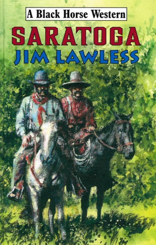 Cover of the book Saratoga by Jim Lawless, Robert Hale
