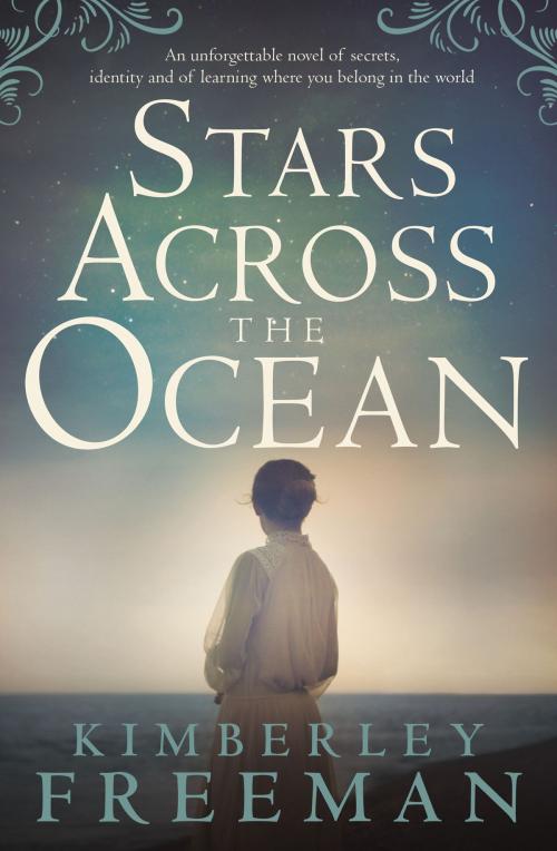 Cover of the book Stars Across The Ocean by Kimberley Freeman, Hachette Australia