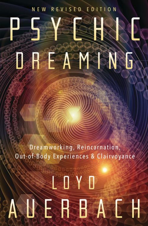 Cover of the book Psychic Dreaming by Loyd Auerbach, Llewellyn Worldwide, LTD.