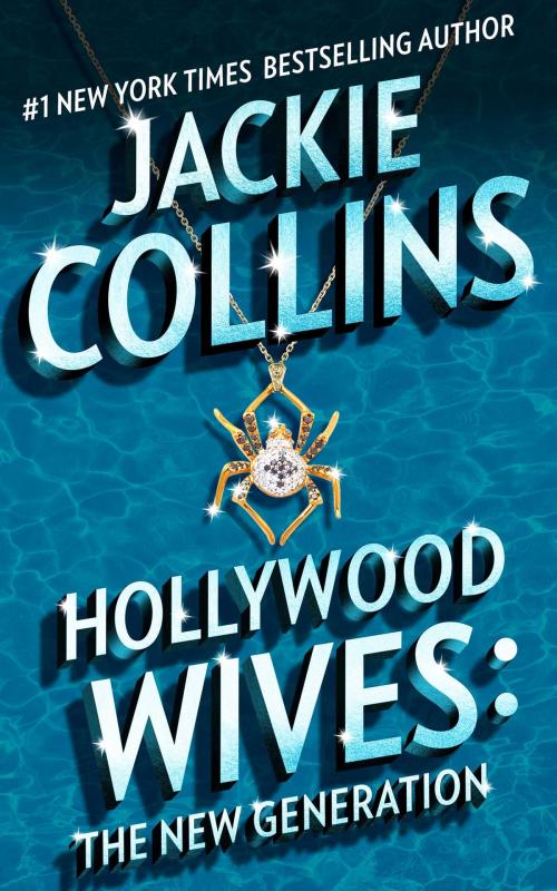 Cover of the book Hollywood Wives - The New Generation by Jackie Collins, Simon & Schuster