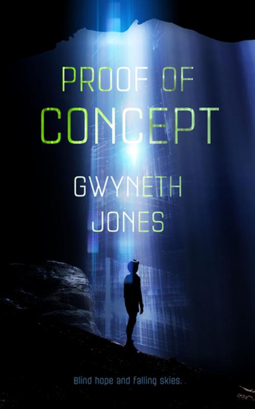 Cover of the book Proof of Concept by Gwyneth Jones, Tom Doherty Associates