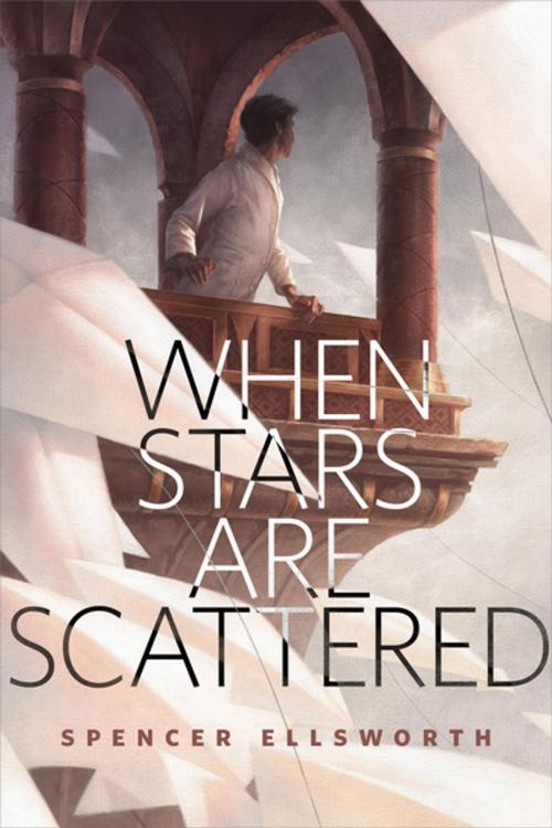 Cover of the book When Stars Are Scattered by Spencer Ellsworth, Tom Doherty Associates