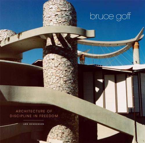 Cover of the book Bruce Goff by Arn Henderson, University of Oklahoma Press