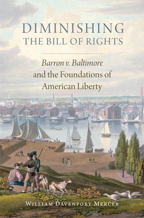 Cover of the book Diminishing the Bill of Rights by William Davenport Mercer, University of Oklahoma Press