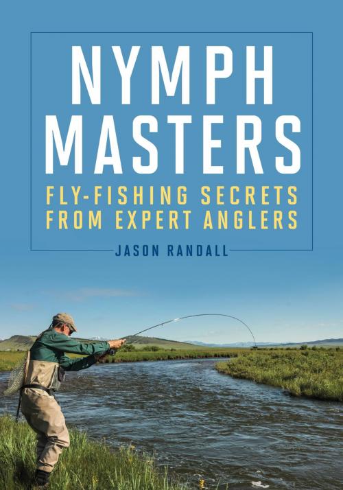 Cover of the book Nymph Masters by Jason Randall, Stackpole Books