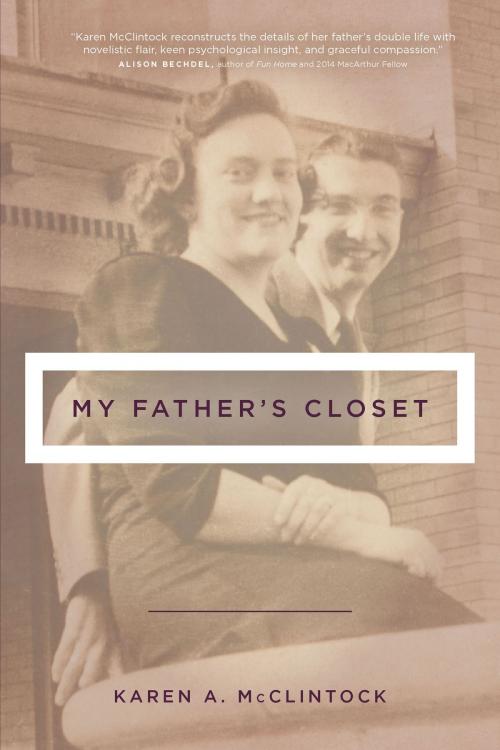 Cover of the book My Father’s Closet by Karen A. McClintock, Ohio State University Press