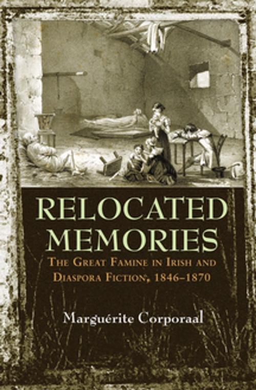Cover of the book Relocated Memories by Marguérite Corporaal, Syracuse University Press
