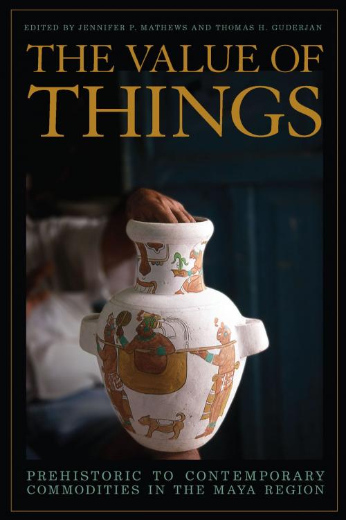 Cover of the book The Value of Things by , University of Arizona Press