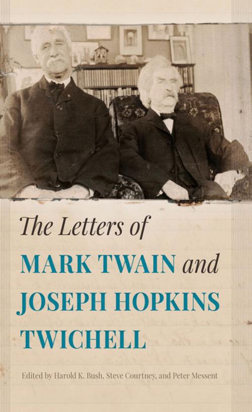 Cover of the book The Letters of Mark Twain and Joseph Hopkins Twichell by , University of Georgia Press