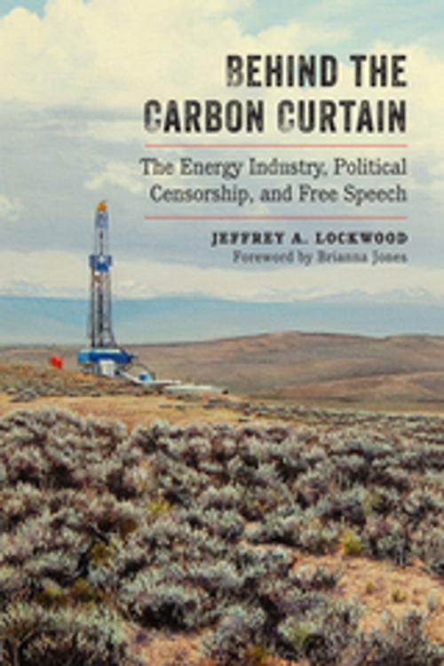 Cover of the book Behind the Carbon Curtain by Jeffrey A. Lockwood, University of New Mexico Press