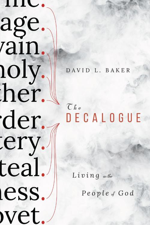 Cover of the book The Decalogue by David L. Baker, IVP Academic