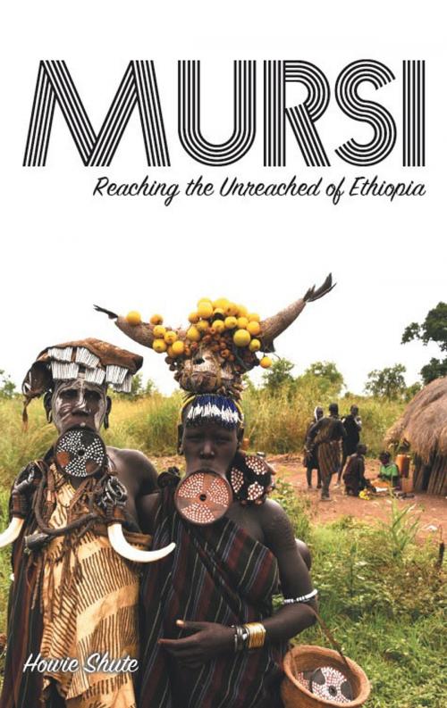 Cover of the book Mursi by Howie Shute, Nazarene Publishing House