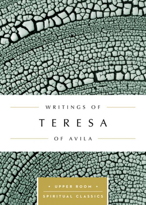 Cover of the book Writings of Teresa of Avila (Annotated) by , Upper Room