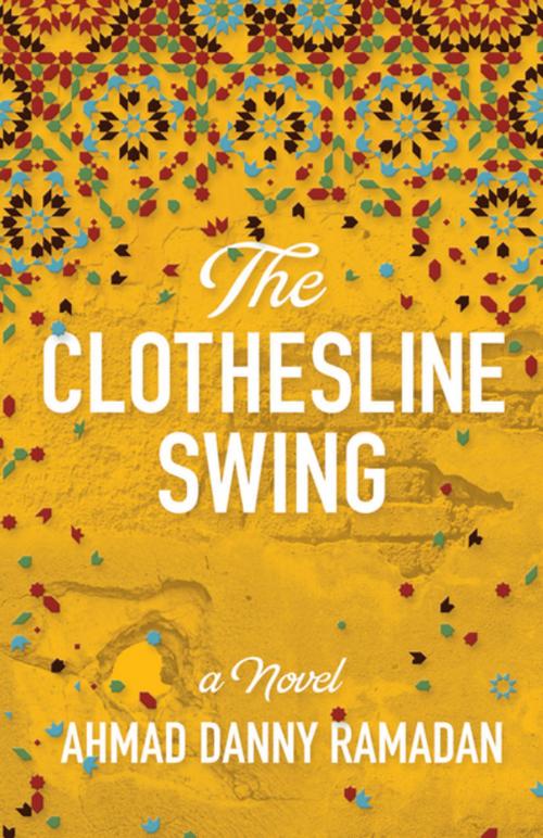 Cover of the book The Clothesline Swing by Ahmad Danny Ramadan, Harbour Publishing Co. Ltd.