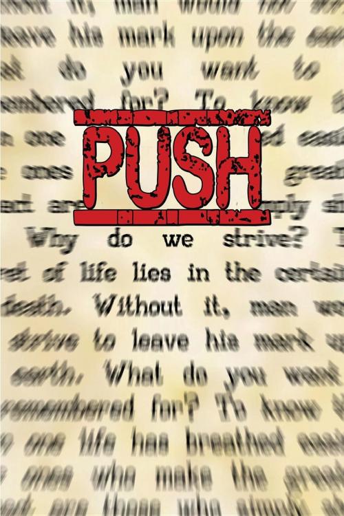 Cover of the book PUSH by Mark DeWayne Combs, Splinter in the Minds Eye Publishing