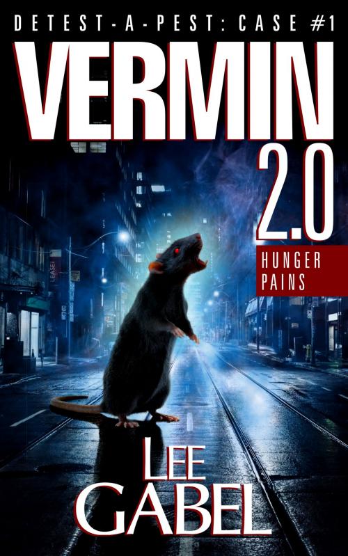 Cover of the book Vermin 2.0 by Lee Gabel, Frankenscript Press
