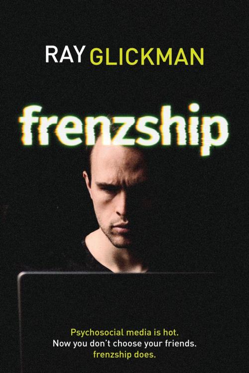 Cover of the book Frenzship by Ray Glickman, The Book Reality Experience