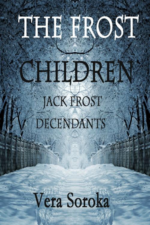 Cover of the book The Frost Children by Vera Soroka, VJKBooks