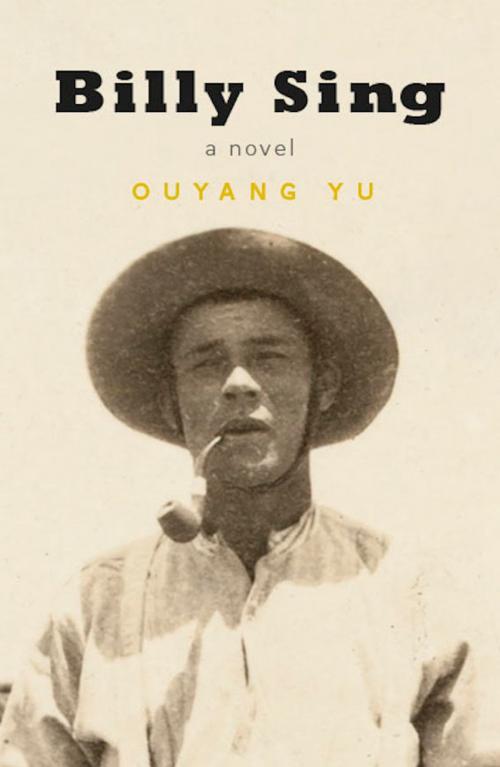 Cover of the book Billy Sing by Ouyang Yu, Transit Lounge