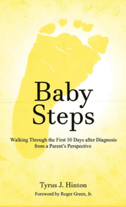 Cover of the book Baby Steps by Tyrus J. Hinton, Tyrus Hinton