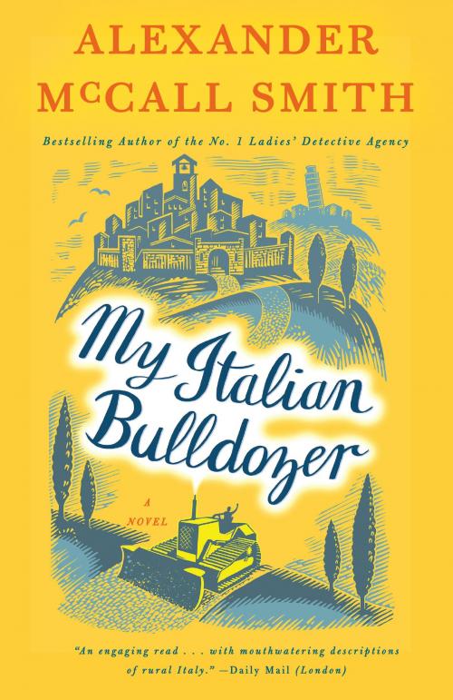 Cover of the book My Italian Bulldozer by Alexander McCall Smith, Knopf Doubleday Publishing Group