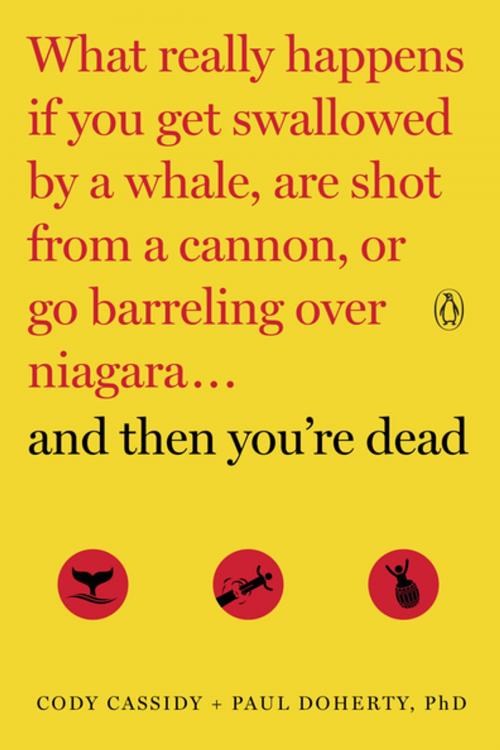 Cover of the book And Then You're Dead by Cody Cassidy, Paul Doherty, Penguin Publishing Group