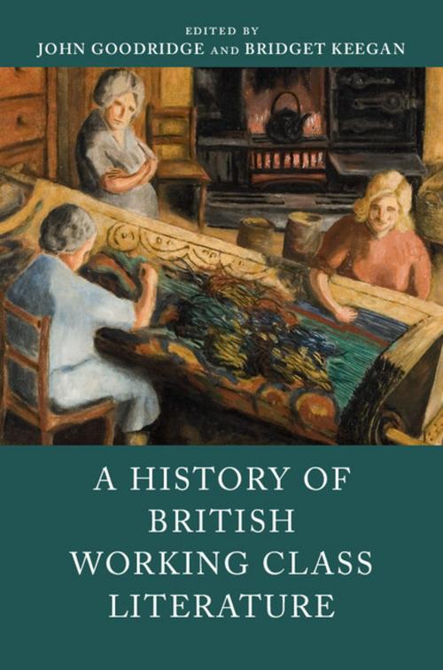 Cover of the book A History of British Working Class Literature by , Cambridge University Press