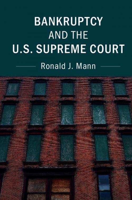 Cover of the book Bankruptcy and the U.S. Supreme Court by Ronald J. Mann, Cambridge University Press