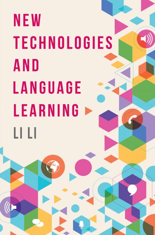 Cover of the book New Technologies and Language Learning by Li Li, Macmillan Education UK