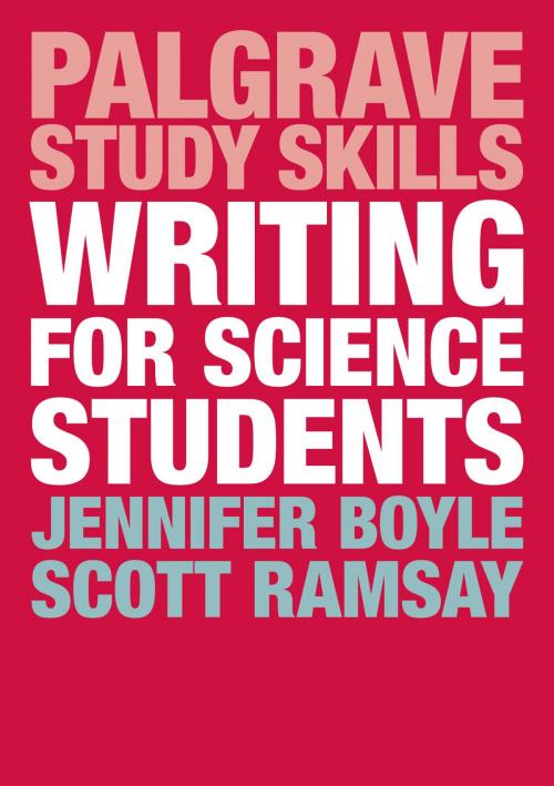 Cover of the book Writing for Science Students by Jennifer Boyle, Scott Ramsay, Macmillan Education UK