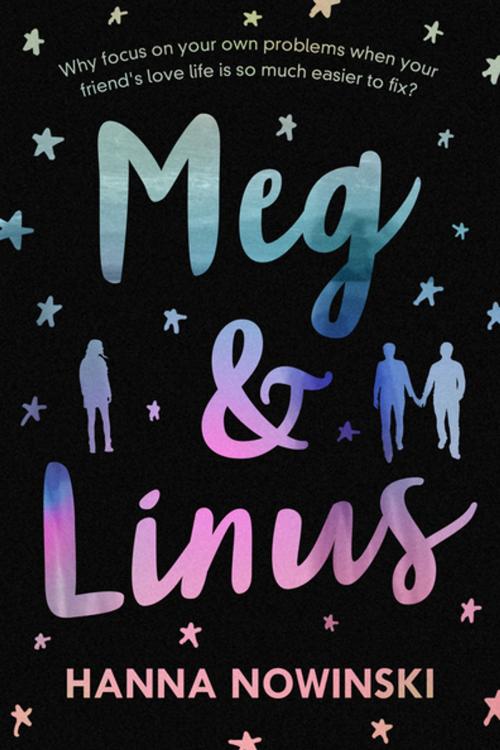 Cover of the book Meg & Linus by Hanna Nowinski, Feiwel & Friends