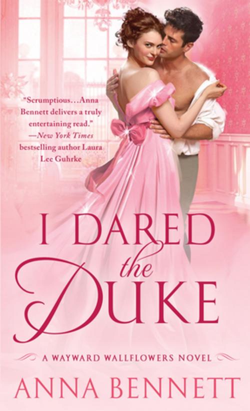 Cover of the book I Dared the Duke by Anna Bennett, St. Martin's Press