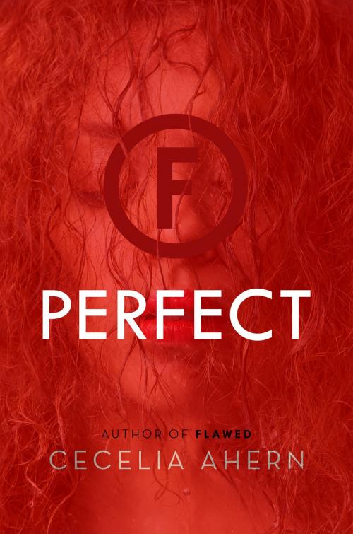 Cover of the book Perfect by Cecelia Ahern, Feiwel & Friends