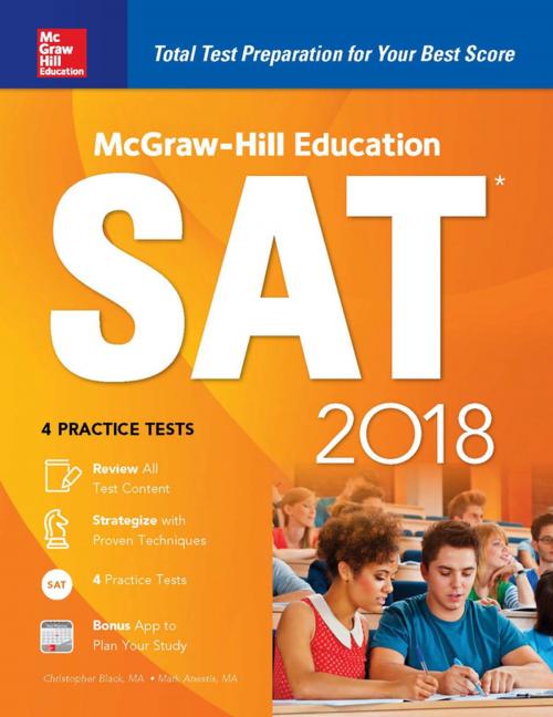 Cover of the book McGraw-Hill Education SAT 2018 by Christopher Black, Mark Anestis, McGraw-Hill Education